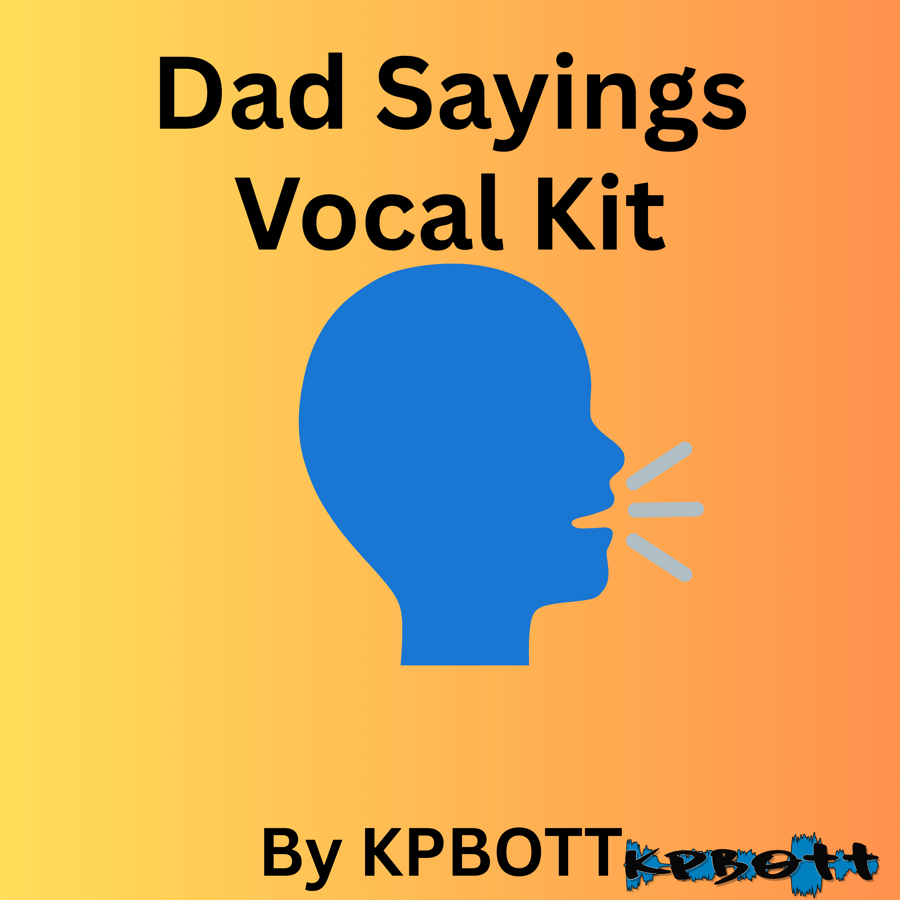 Dad Sayings Vocal Kit